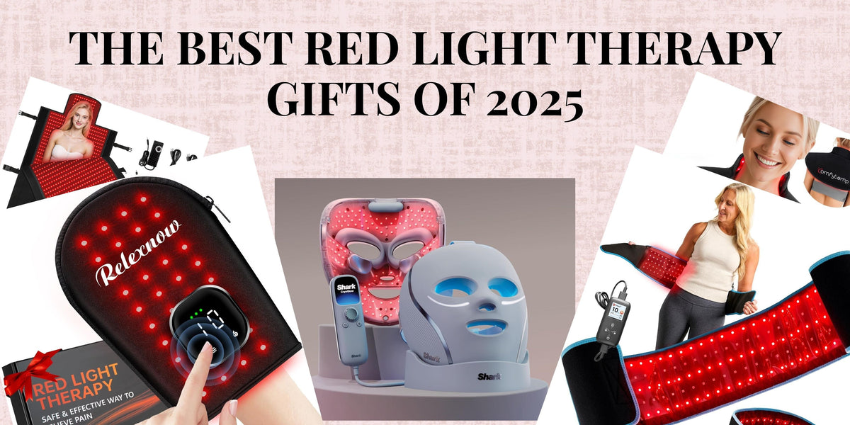 The Best Red Light Therapy Gifts of 2025